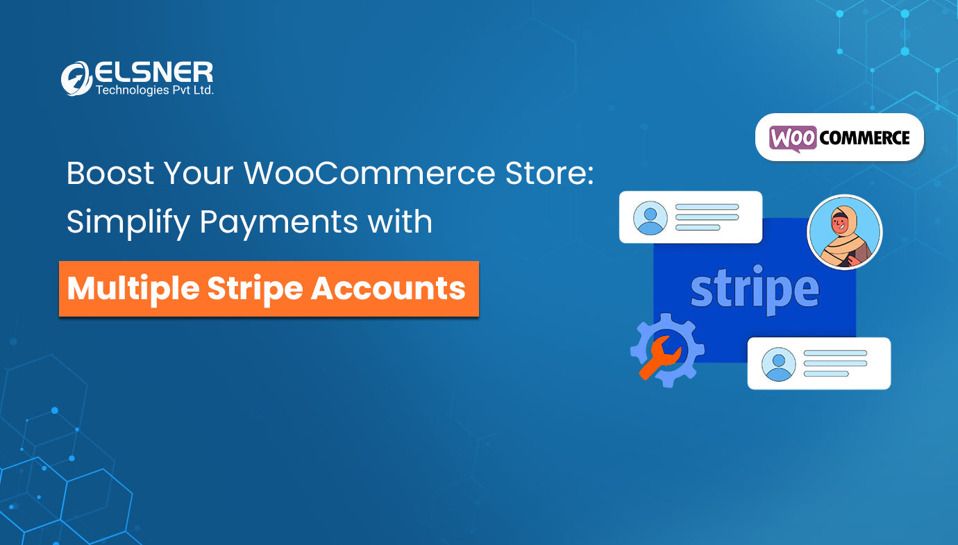 Manage Payments Easily with WooCommerce Multiple Stripe Accounts