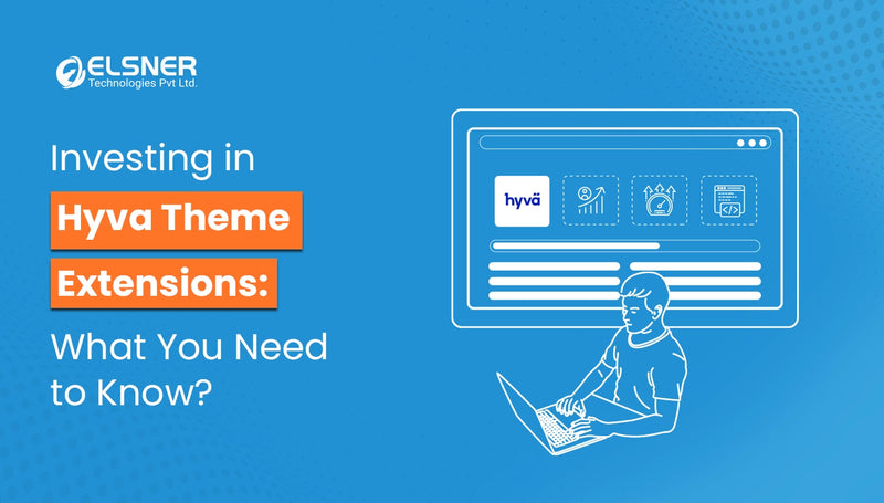 Hyva theme extensions for Magento 2 to improve performance and user experience in 2024