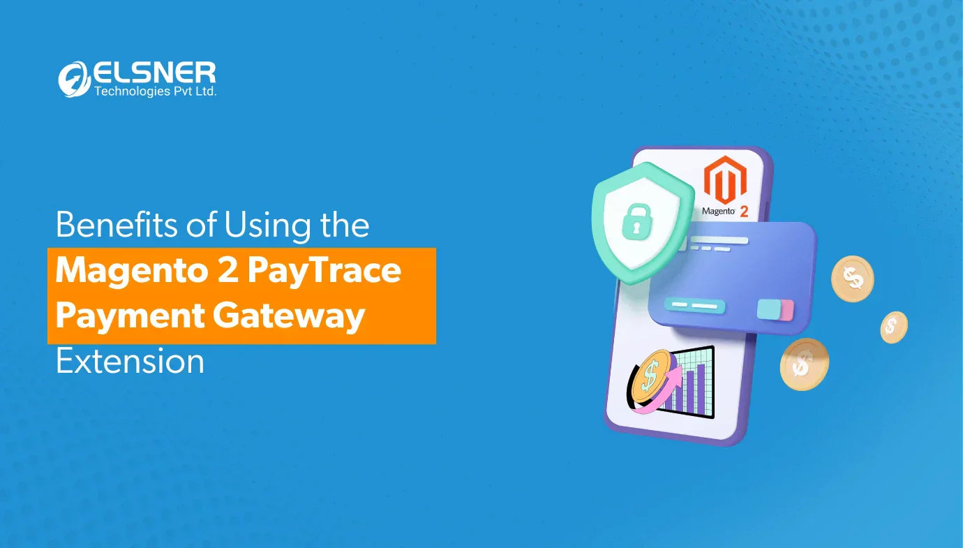 Magento 2 PayTrace Payment Gateway Extension for Your eCommerce Store
