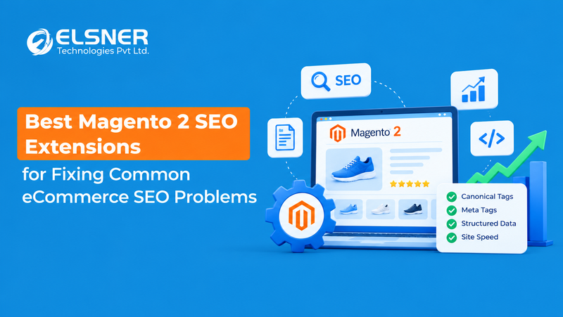 Best Magento 2 SEO Extensions for Fixing Common eCommerce SEO Problems – Elsner Technologies Magento 2 SEO banner.