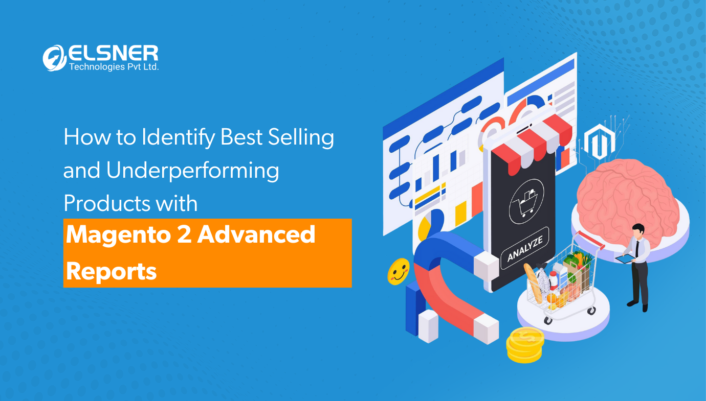 Make Smarter Product Decisions with Magento 2 Advanced Reports