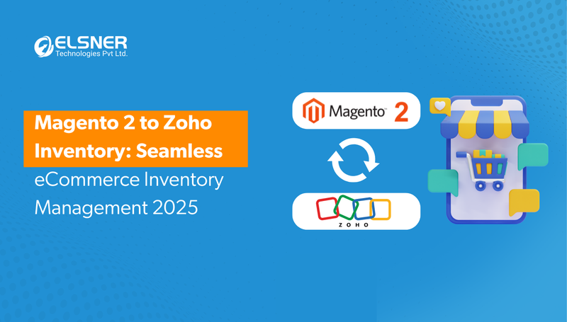 Magento 2 Zoho Inventory for eCommerce inventory management