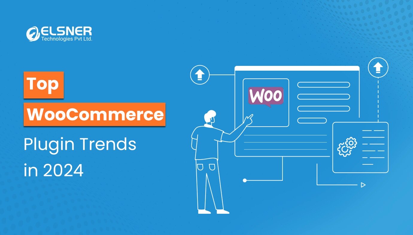 Top WooCommerce Plugin Trends in 2024