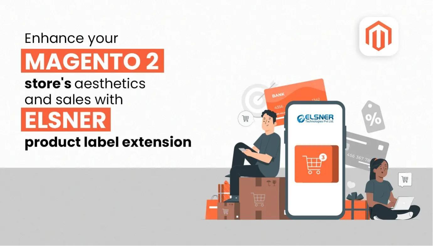 Enhance Your Magento 2 Store's Aesthetics and Sales with Elsner Product Label Extension
