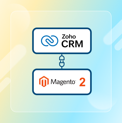 Zoho CRM and Magento 2 Connector